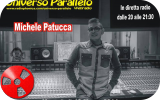 Universo parallelo ospite Michele Patucca alle 20 su Radiophonica.com