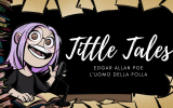 Tittle Tales - Fiabe da ascoltare | L'uomo della folla di Edgar Allan Poe