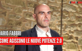 Dario Fabbri - Come agiscono le nuove potenze 2.0