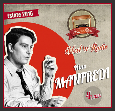 MEET'n'RADIO Estate - n°4 del 2016 Nino Manfredi 