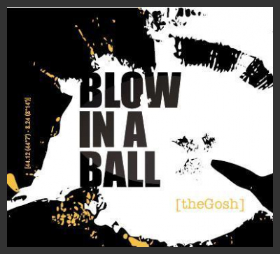 Il 21 aprile esce "blow in a ball", nuovo album dei THE GOSH