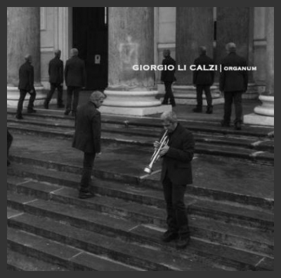 Giorgio Li Calzi: ecco il suo nuovo disco di jazz elettronico "Organum"