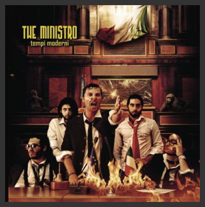 Ecco il nuovo album dei The Ministro: “Tempi Moderni”