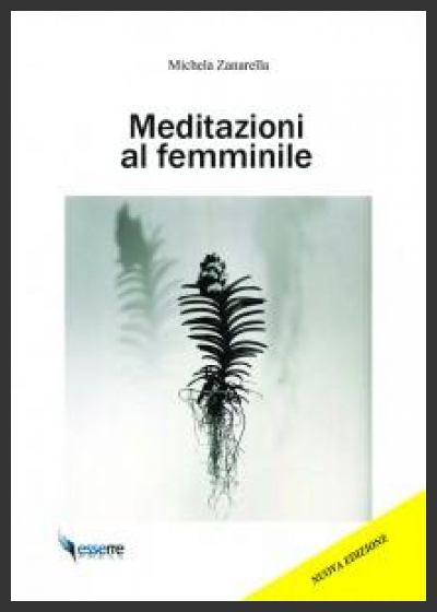 Nuova edizione di Meditazioni al femminile, la raccolta poetica di Michela Zanarella