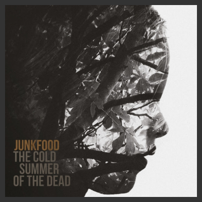 Il nuovo disco dei Junkfood "The Cold Summer Of The Dead"