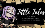 Tittle Tales - Fiabe da ascoltare | H. G. Wells: Il sorprendente caso della vista di Davidson