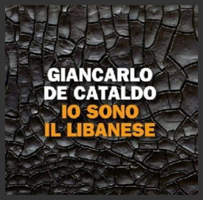Io Sono il Libanese - De Cataldo a Perugia Venerdì alle 21