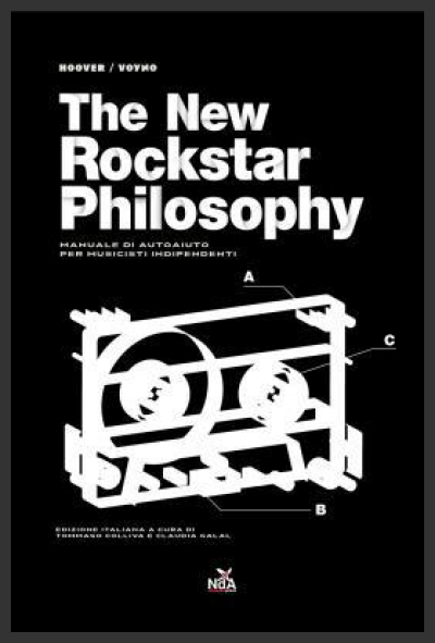 Sabato 24 settembre al Mei Supersound - Anteprima mondiale: “The New Rockstar Philosophy – Manuale di auto-aiuto per musicisti i
