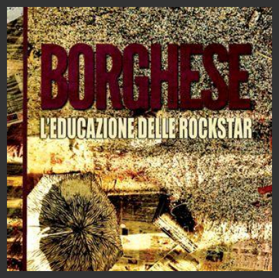 Borghese presenta 'L'educazione delle rockstar'. Guarda il video!