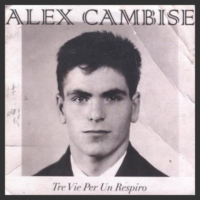 Alex Cambise presenta il suo primo disco a proprio nome: Tre Vie Per Un Respiro